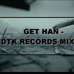 Get Han - DTK Records mix 01 [Free download]