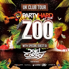 Joel Corry Party Hard Zoo Tour Mix