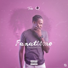 Rhicardx- Fanatismo (ft. Belé x MJr)[Prod. Eusébio Beatz]