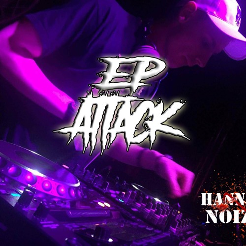 HANNIBAL NOIZER - Drop Baby (EP:Attack)