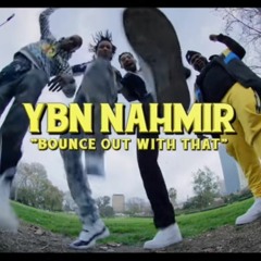 YBN Nahmir - Bounce Out With That (Official Instrumental) Prod by @Hoodzone