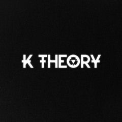 K Theory - Light It Up - Cut from Ephd'up radio #017