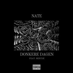 Donkere Dagen (Feat. Hentje)