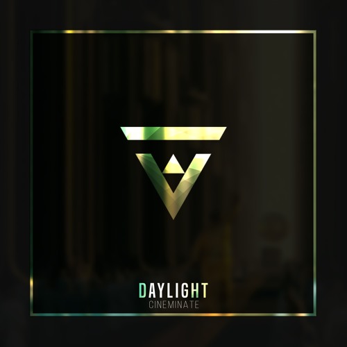 Cineminate - Daylight [Vibes Release]