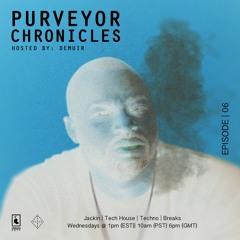Demuir - Purveyor Chronicles - Episode 6 - DOWNLOADABLE