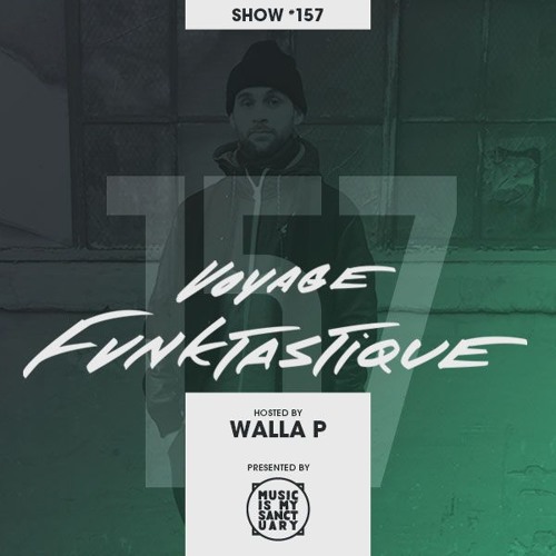 VOYAGE FUNKTASTIQUE SHOW #157 With Dj Sherm (Funk Freaks Frankfurt)
