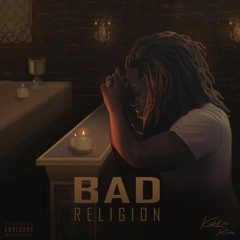 Bad Religion (feat. Jett Bailey)