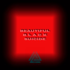 Beautiful Black Suicide