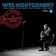 Wes Montgomery "Impressions" [In Paris: The Definitive ORTF Recording]