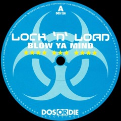 Lock 'N Load - Blow Ya Mind (Club Caviar Remix) 1999