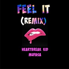 Feel It (HBKmix)- HBK Mufasa