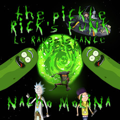 The Pickle Rick's Funk (Original mix) [Le Ravesistance anthem] {Free Download}