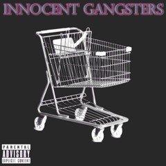 Innocent Gangsters - Cart