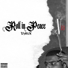 Kodak Black - Roll In Peace (VMiX)