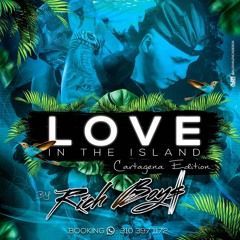 Love in the island (Cartagena edition)- Rich Boys