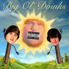 Big Ol' Doinks feat. Richard Filthy (prod. by Skibo)