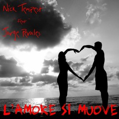 L'amore si muove - Nick Tempest & Jorge Perales (Duets)