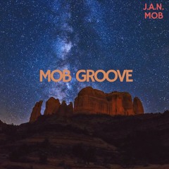 MOB GROOVE