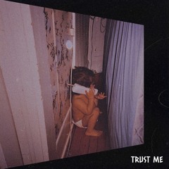 Trust Me (Single Version)
