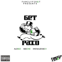 Get Paid (ALDEEZ, KNOWLEDGE, SEE ONE) (prod. by KnowledgeCookedItUp)