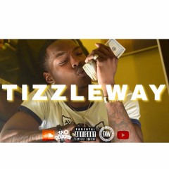 "TIZZLEWAY"