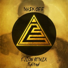 Mask Off Remix Edited