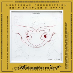 Amsterdam Prescription 2017 Sampler Mixtape
