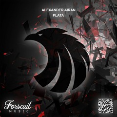 Alexander Airan - Plata (OUT NOW!)