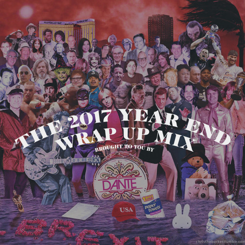 2017 Year End Wrap Up Mix