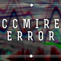 CCMÎRE - ERROR [FREE DL]