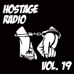 Hostage Radio Vol. 19 - Tunnel Signs