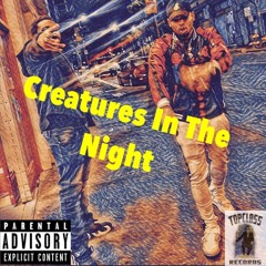 Almighty Omilly - Creatures In The Night Ft Quarterbac Pac Prod. by Young Sine