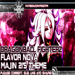 Majin Android 21's Fight Theme [DBFZ] [Unofficial]