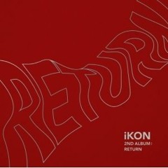 IKON - 안아보자 (HUG ME) Return