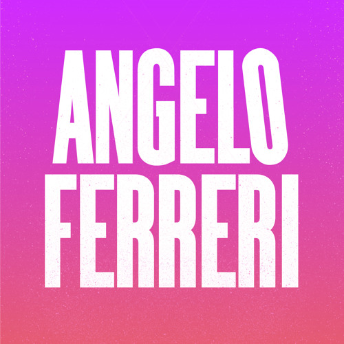 Angelo Ferreri Tracks / Remixes Overview