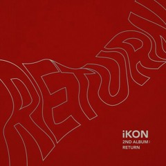 iKON - BEAUTIFUL Return.mp3