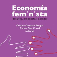 «Economía feminista. Desafíos, propuestas, alianzas»