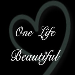 One Life Beautiful By Musashino WE