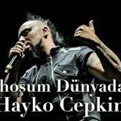Hayko Cepkin  - Sarhoşum Dünyada (Hakan Kalender Remix) FREE DOWNLOAD