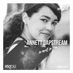 NXTOU Podcast #23 - Annett Gapstream