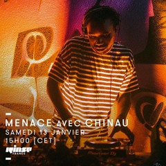 MENACE avec Chinau (Rinse France show 13/01/17)