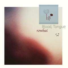 Blood, Tongue "2