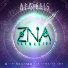 Anoebis Goa Guardian Dj Set at ZNA Gathering 2017