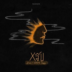 XẤU - Khánh Jayz X 2CAN