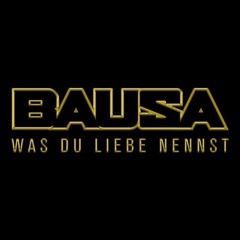 Bausa - Was Du Liebe Nennst (Steve Lima Bootleg)