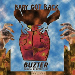 Buzter - Baby Got Back