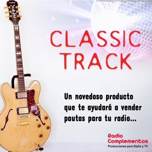 Classic Track - 31 temas con los éxitos del Rock, Pop, Soft, Dance y Disco de los 70, 80 y 90.