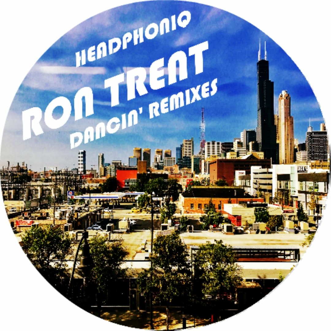 Ron Trent - Dancin (Ed Nine Remix) - [Headphoniq] 12"