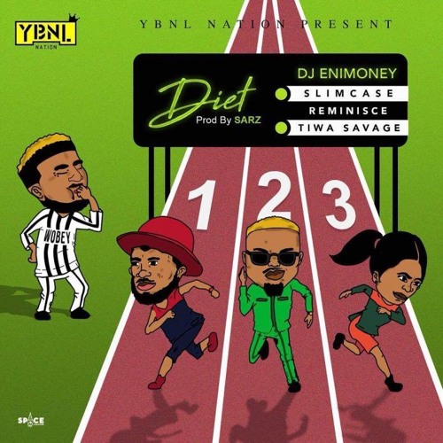 Diet - Tiwa Savage, Reminisce, Dj Enimoney, Slimcase (Free Download)
