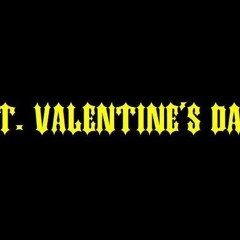 St. Valentine's Day - Dirty Sky